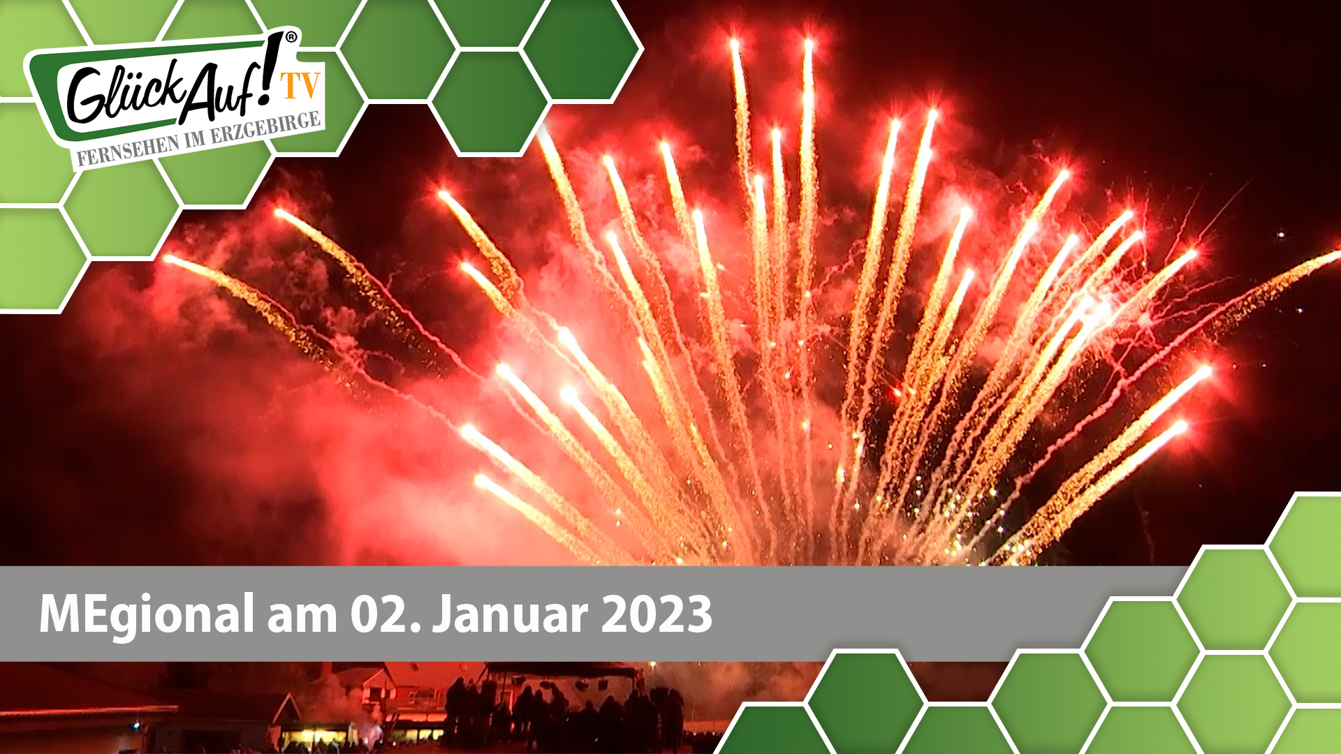 MEgional am 02. Januar 2023 - mit der Pyroshow in Kühnhaide